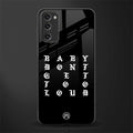 don't get too loud glass case for samsung galaxy s20 fe image