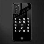 don't get too loud glass case for samsung galaxy s20 fe image