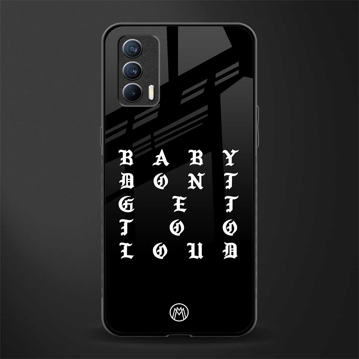 don't get too loud glass case for realme x7 image
