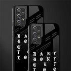 don't get too loud glass case for samsung galaxy a72 image-2