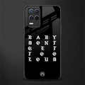don't get too loud glass case for realme 8 5g image
