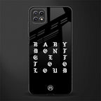 don't get too loud glass case for samsung galaxy a22 5g image