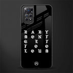 don't get too loud back phone cover | glass case for redmi note 11 pro plus 4g/5g