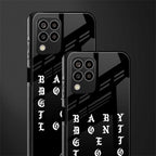 don't get too loud back phone cover | glass case for samsung galaxy m33 5g