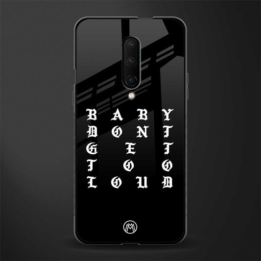 don't get too loud glass case for oneplus 7 pro image