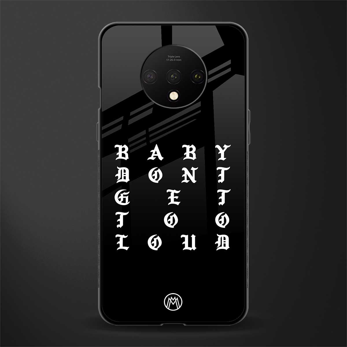 don't get too loud glass case for oneplus 7t image