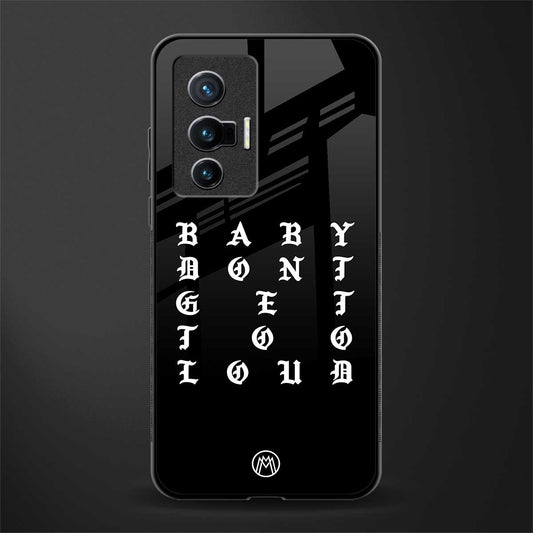 don't get too loud glass case for vivo x70 image