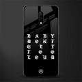 don't get too loud glass case for oneplus 7 image