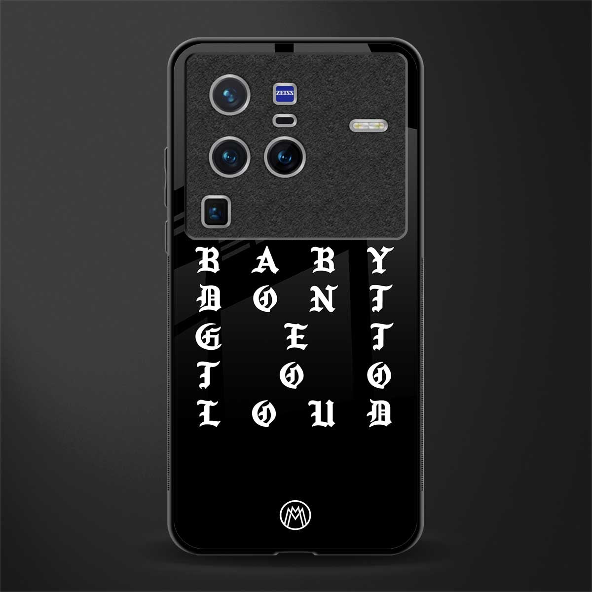 don't get too loud glass case for vivo x80 pro 5g image