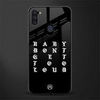 don't get too loud glass case for samsung a11 image
