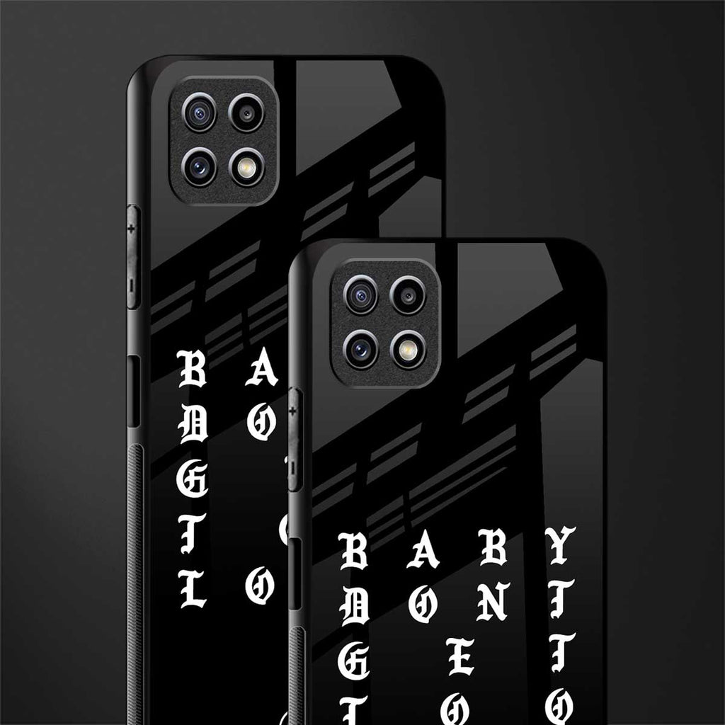 don't get too loud back phone cover | glass case for samsung galaxy f42