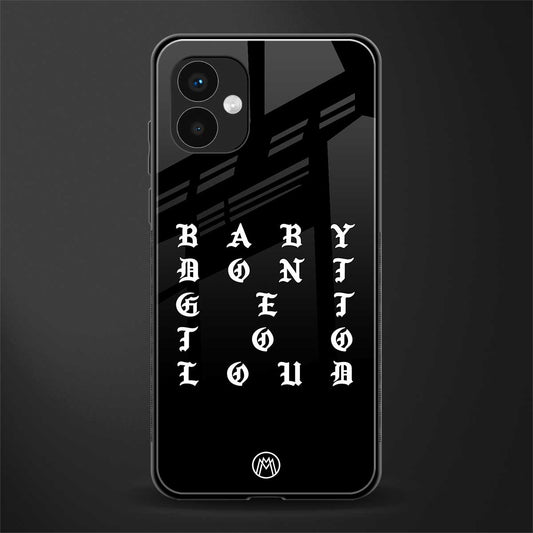 don't get too loud back phone cover | glass case for samsung galaxy a04