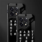 don't get too loud back phone cover | glass case for oneplus 11r