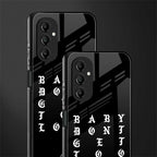 don't get too loud back phone cover | glass case for samsung galaxy a14 5g