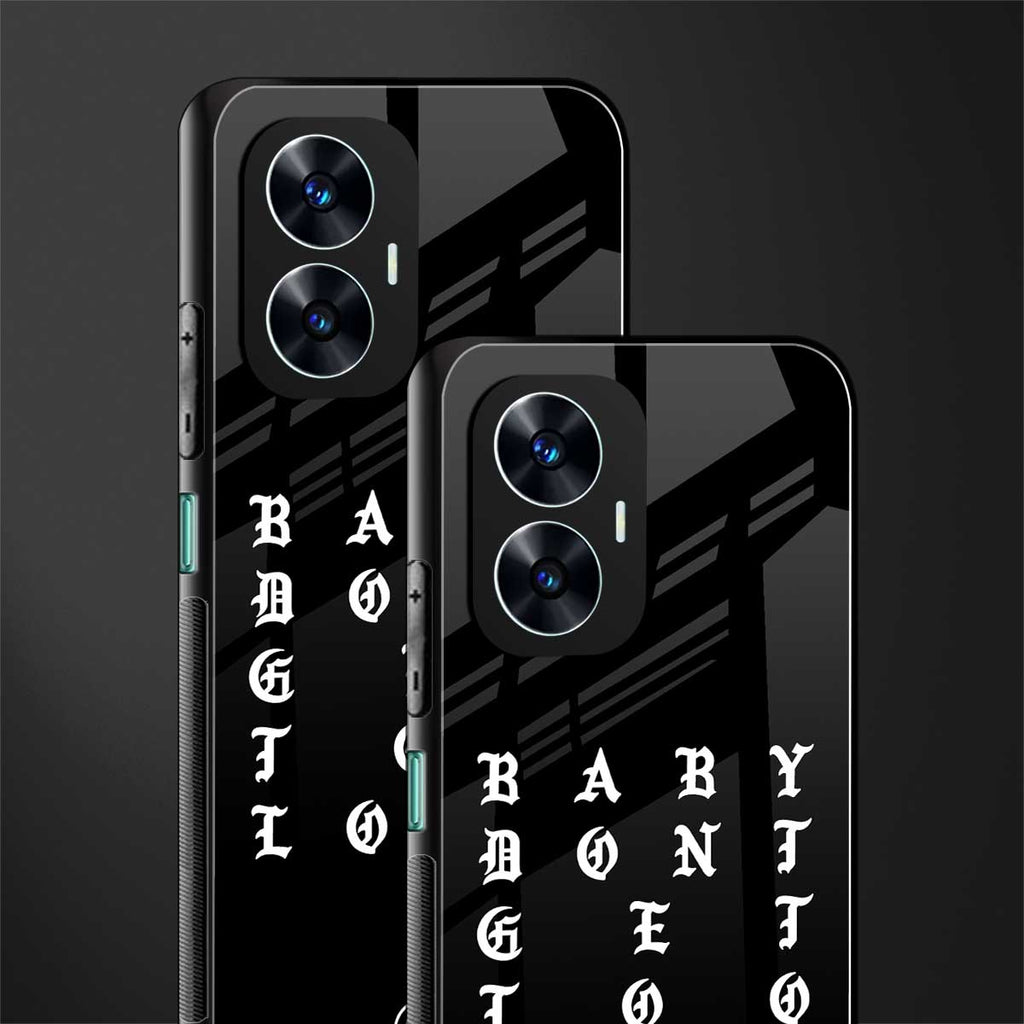 don't get too loud back phone cover | glass case for realme c55