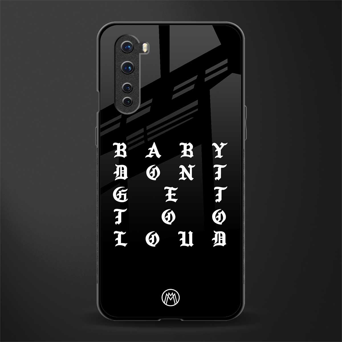 don't get too loud glass case for oneplus nord ac2001 image