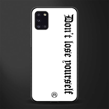 don't lose yourself glass case for samsung galaxy a31 image