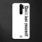 don't lose yourself glass case for redmi note 8 pro image