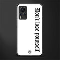 don't lose yourself glass case for vivo x60 pro image