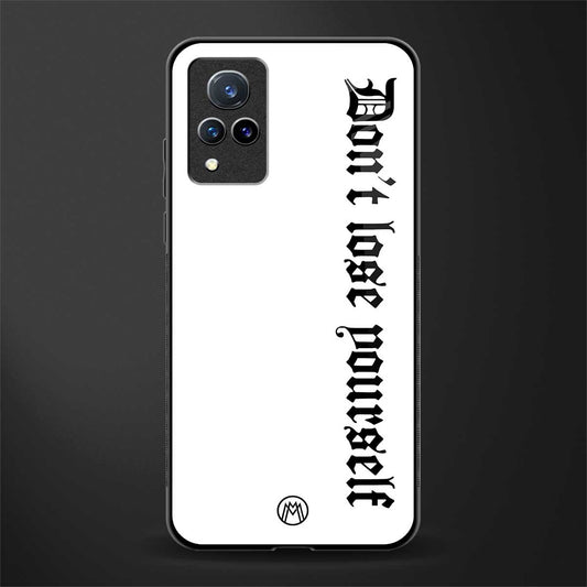 don't lose yourself glass case for vivo v21 5g image