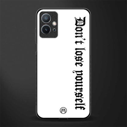 don't lose yourself glass case for vivo y75 5g image