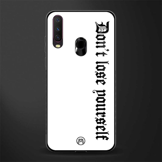 don't lose yourself glass case for vivo y17 image