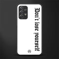 don't lose yourself glass case for samsung galaxy a72 image
