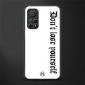 don't lose yourself glass case for mi 10t 5g image