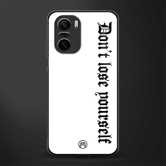don't lose yourself glass case for mi 11x 5g image