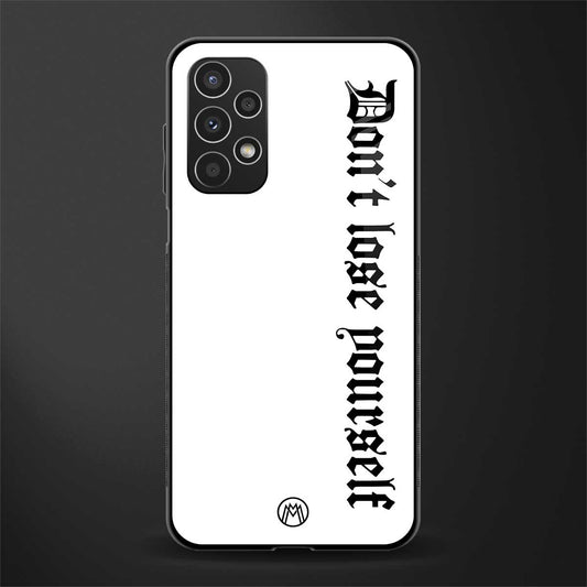 don't lose yourself back phone cover | glass case for samsung galaxy a13 4g