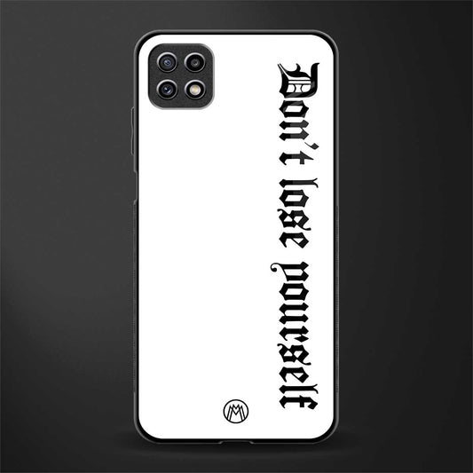 don't lose yourself back phone cover | glass case for samsung galaxy f42