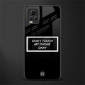 don't touch my phone black back phone cover | glass case for vivo y73