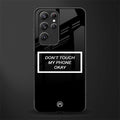 don't touch my phone black glass case for samsung galaxy s22 ultra 5g image