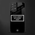 don't touch my phone black glass case for samsung galaxy a52s 5g image
