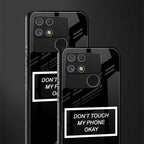 don't touch my phone black back phone cover | glass case for realme narzo 50a