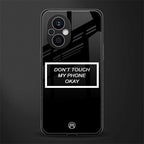 don't touch my phone black back phone cover | glass case for oppo f21 pro 5g