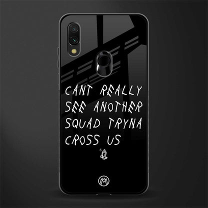 dope squad glass case for redmi 7redmi y3 image