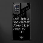 dope squad glass case for redmi note 11 image