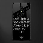 dope squad glass case for oneplus 6 image