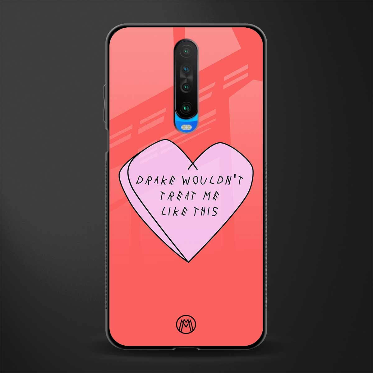 drake wouldn't treat me like this glass case for poco x2 image