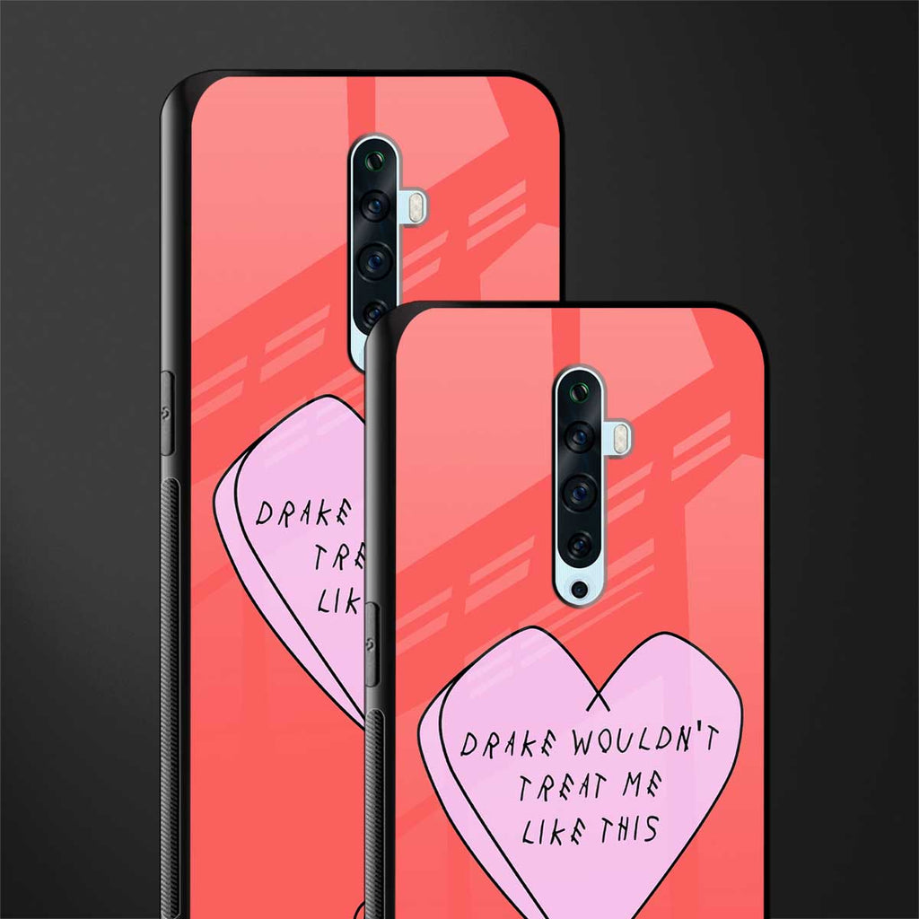 drake wouldn't treat me like this glass case for oppo reno 2f image-2