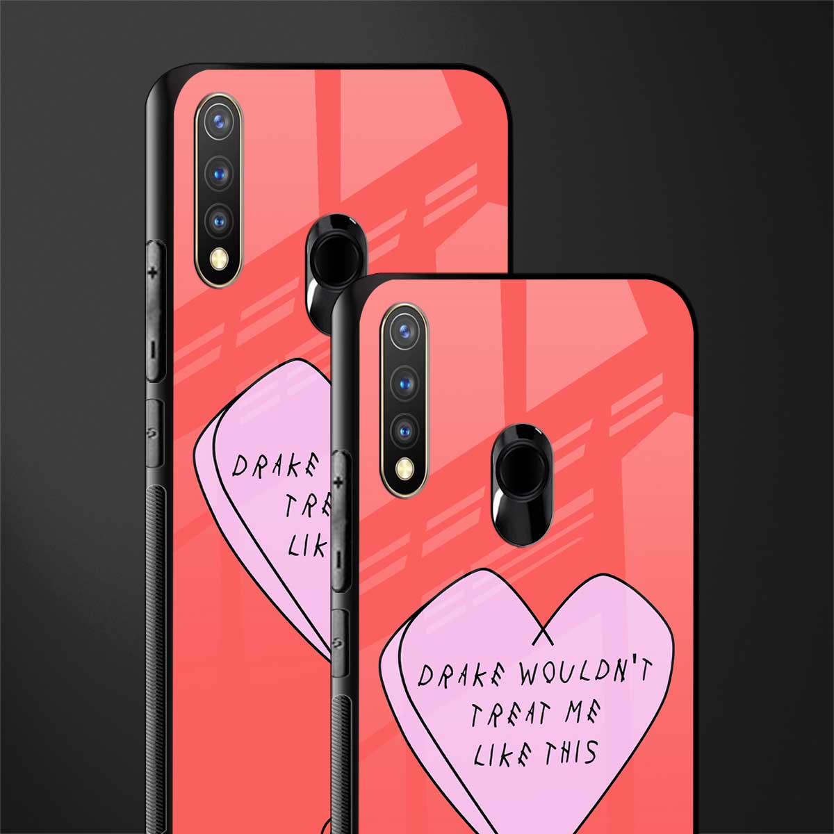 drake wouldn't treat me like this glass case for vivo u20 image-2