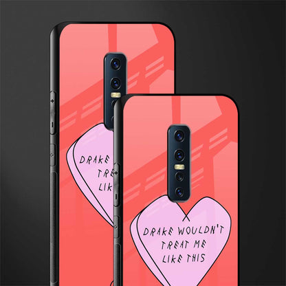 drake wouldn't treat me like this glass case for vivo v17 pro image-2