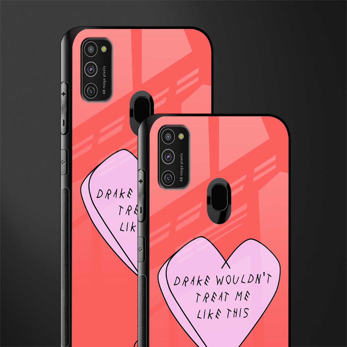 drake wouldn't treat me like this glass case for samsung galaxy m21 image-2