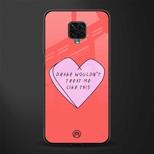 drake wouldn't treat me like this glass case for redmi note 9 pro max image