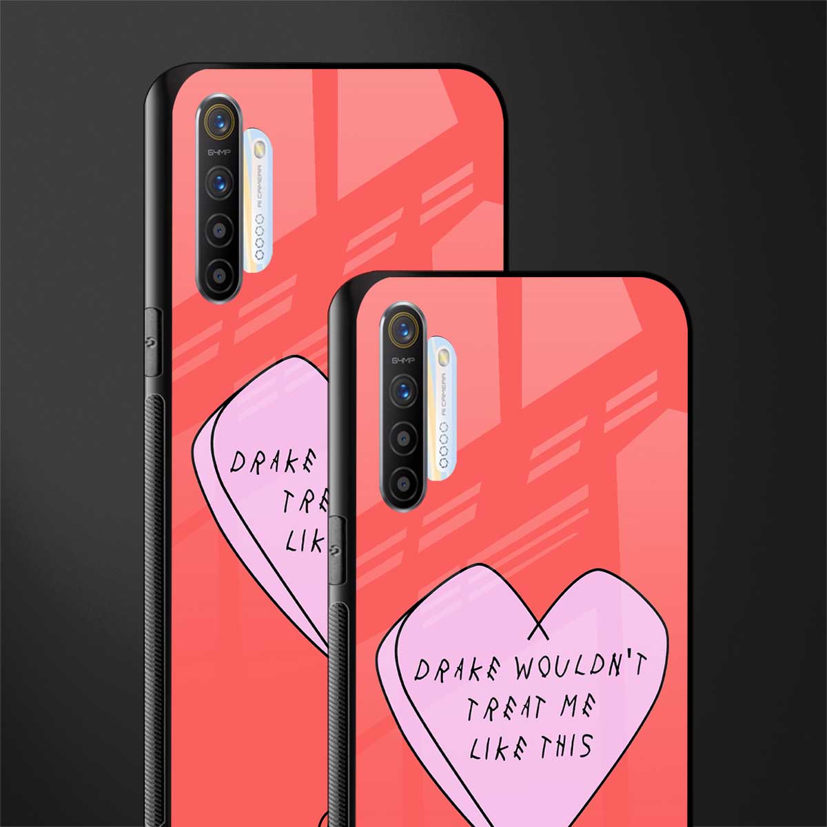 drake wouldn't treat me like this glass case for realme xt image-2