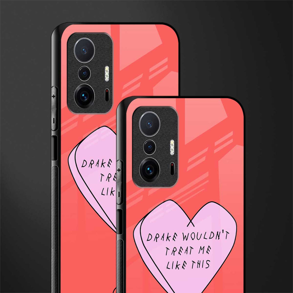 drake wouldn't treat me like this glass case for mi 11t pro 5g image-2