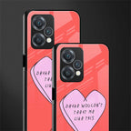 drake wouldn't treat me like this back phone cover | glass case for realme 9 pro 5g