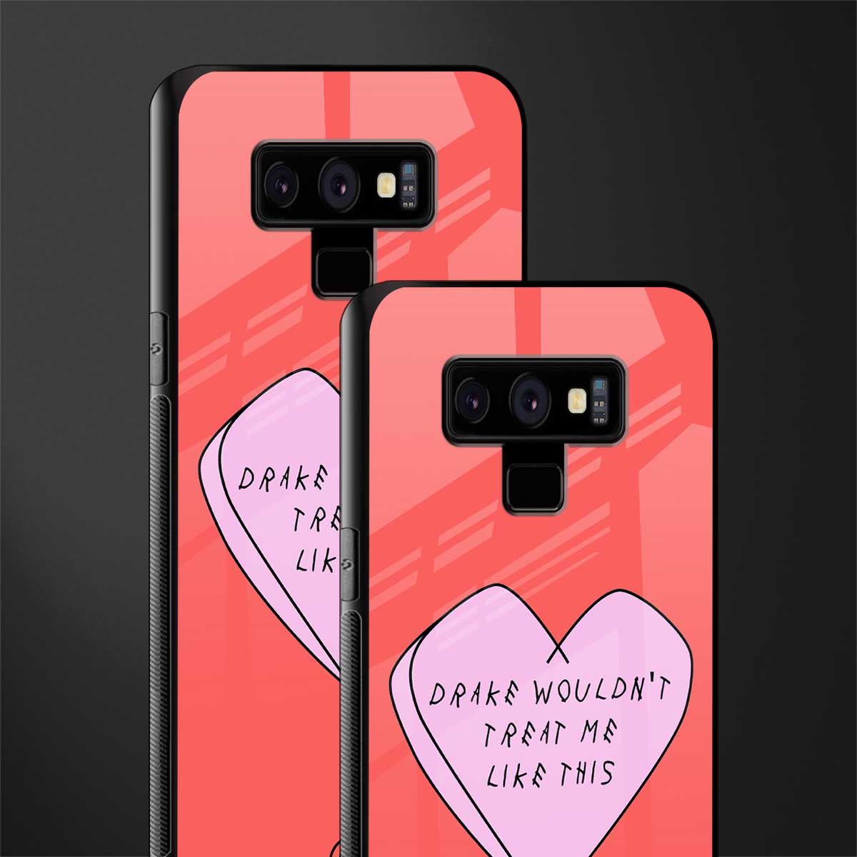 drake wouldn't treat me like this glass case for samsung galaxy note 9 image-2