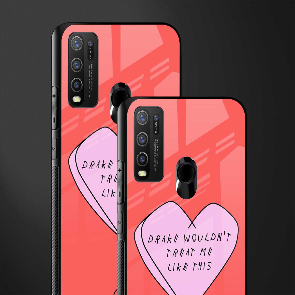 drake wouldn't treat me like this glass case for vivo y50 image-2